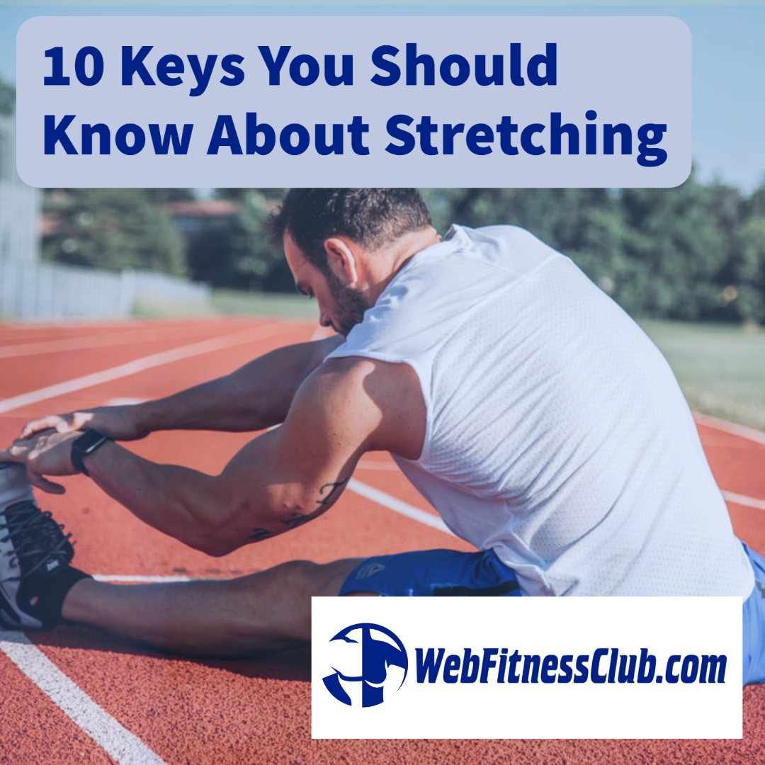 WFC-10 Keys About Stretching