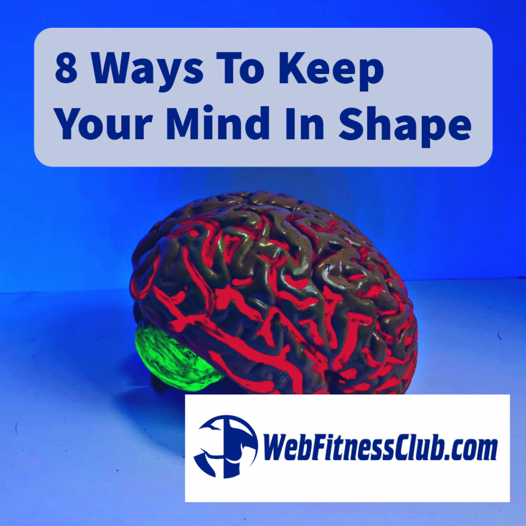 8-ways-to-keep-your-mind-in-shape-webfitnessclub-blog