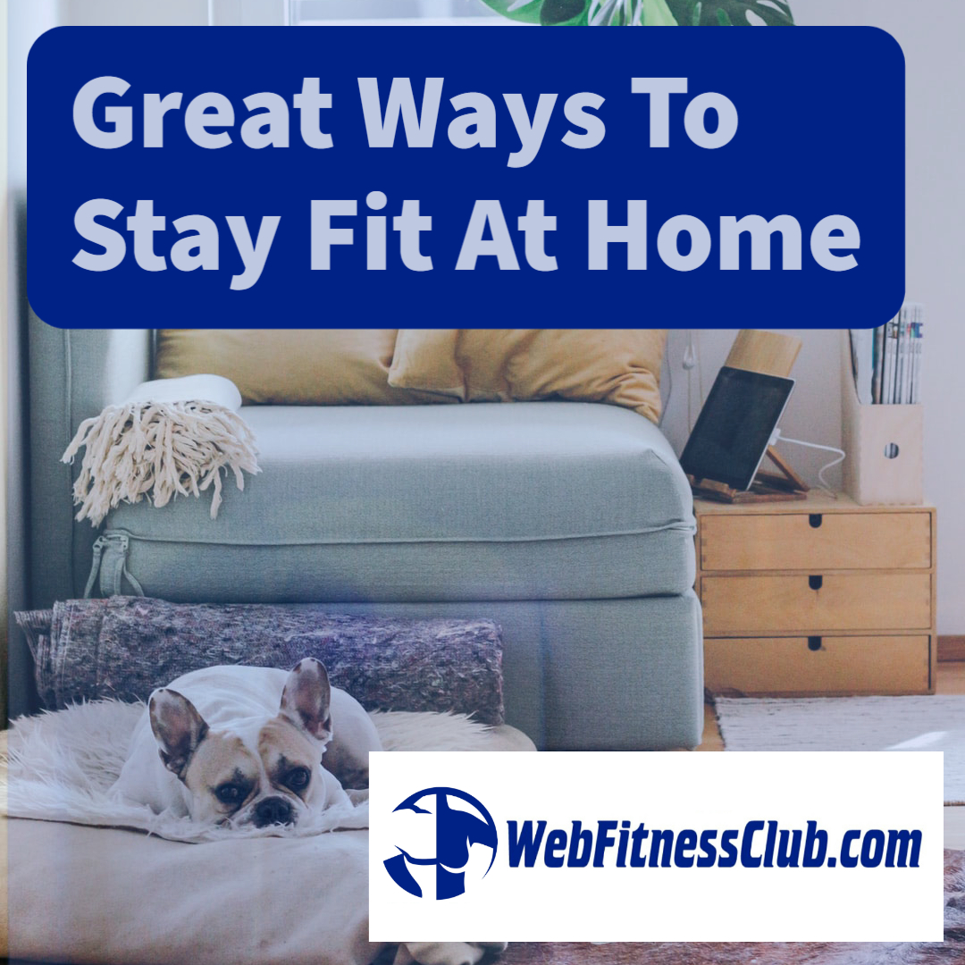 WFC Blog Great Ways to Stay Fit at Home